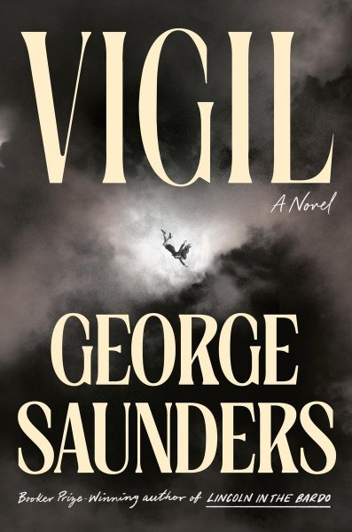 Vigil by George Saunders Book Cover