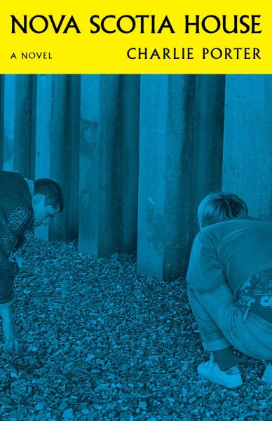 Nova Scotia House by Charlie Porter Book Cover