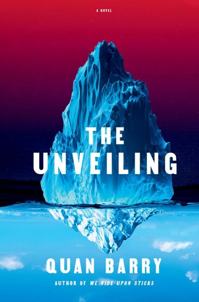 The Unveiling by Quan Barry Book Cover