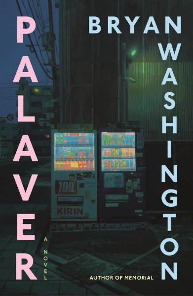 Palaver by Bryan Washington Book Cover