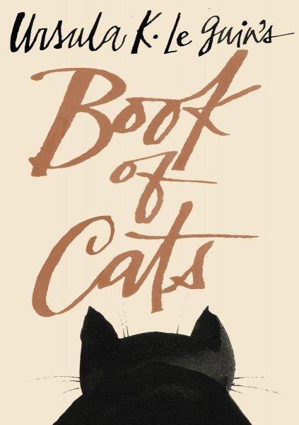 Ursula K. Le Guin's Book of Cats by Ursula K. Le Guin Book Cover