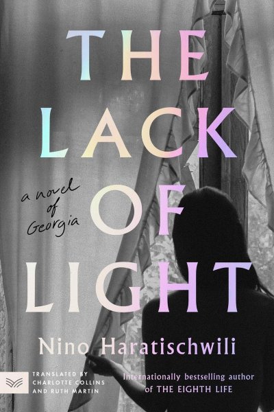 The Lack of Light by Nino Haratischwili Book Cover