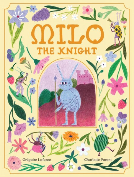 Milo the Knight by Grégoire Laforce Book Cover